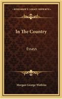 In the Country: Essays