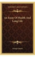 An Essay of Health and Long Life