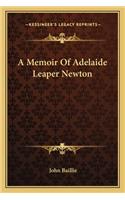 Memoir of Adelaide Leaper Newton