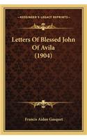 Letters of Blessed John of Avila (1904)