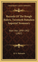 Records Of The Rough Riders, Twentieth Battalion Imperial Yeomanry