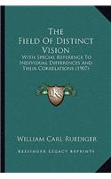 The Field Of Distinct Vision