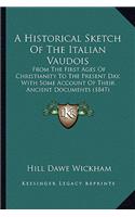 A Historical Sketch Of The Italian Vaudois