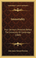 Immortality