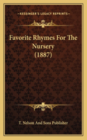 Favorite Rhymes For The Nursery (1887)