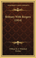 Brittany With Bergere (1914)