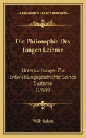 Philosophie Des Jungen Leibniz