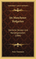 Im Munchener Hofgarten