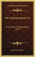 The Victorian Statutes V4