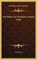 Zwei Stellen Ans Xenophons Anabasis (1890)