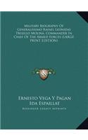 Military Biography Of Generalissimo Rafael Leonidas Trujillo Molina, Commander In Chief Of The Armed Forces (LARGE PRINT EDITION)