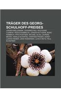 Trager Des Georg-Schulhoff-Preises: Jurgen Mollemann, Johannes Rau, Wolfgang Clement, Peer Steinbruck, Jurgen Ruttgers, Bodo Hombach(German)