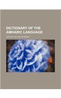 Dictionary of the Amharic Language