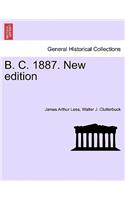 B. C. 1887. New Edition