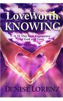 Love Worth Knowing