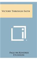 Victory Through Faith