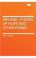 Ireland: A Song of Hope and Other Poems