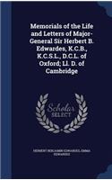 Memorials of the Life and Letters of Major-General Sir Herbert B. Edwardes, K.C.B., K.C.S.L., D.C.L. of Oxford; Ll. D. of Cambridge