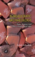 Bureaucratic Archaeology