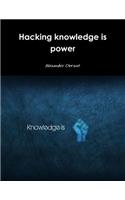 Hacking Knowledge is Power