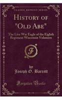 History of Old Abe