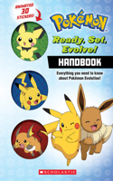 Ready, Set, Evolve! (Pokémon Handbook): With Lenticular Stickers