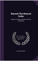 Beyond The Natural Order