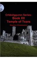 Orbbelgguren Series: Book XII Temple of Tears
