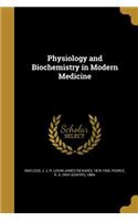 Physiology and Biochemistry in Modern Medicine