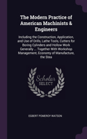 The Modern Practice of American Machinists & Engineers