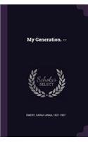 My Generation. --