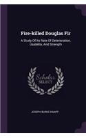Fire-killed Douglas Fir