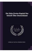 Die Zehn Ersten Kapitel Der Schrift Über Deutschland