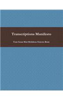 Transcriptions Manifesto