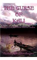 The Curse of Kali: Historical Drama Set in India(English)