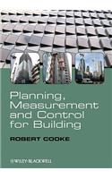 Planning, Measurement and Control for Building