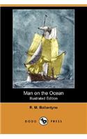 Man on the Ocean (Illustrated Edition) (Dodo Press)