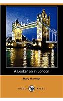 Looker on in London (Dodo Press)