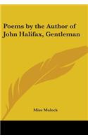 Poems by the Author of John Halifax, Gentleman