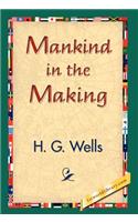 Mankind in the Making: (English)