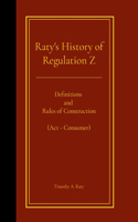Raty's History of Regulation Z: Definitions and Rules of Construction (Act - Consumer)