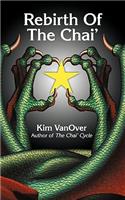 Rebirth of the Chai'