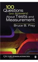 100 Questions (and Answers) About Tests and Measurement