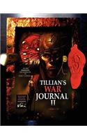 Tillian's War Journal II