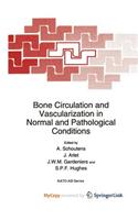 Bone Circulation and Vascularization in Normal and Pathological Conditions