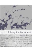 Tolstoy Studies Journal Volume XVIII: 2006: A Publication of the North American Tolstoy Society