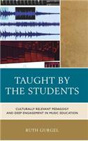 Taught by the Students