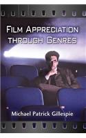 Film Appreciation through Genres