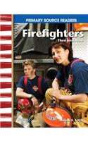 Firefighters Then and Now (Library Bound) (My Community Then and Now)