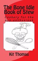 The Bone Idle Book of Stew